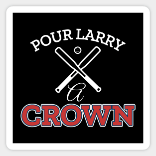 POUR LARRY A CROWN Sticker